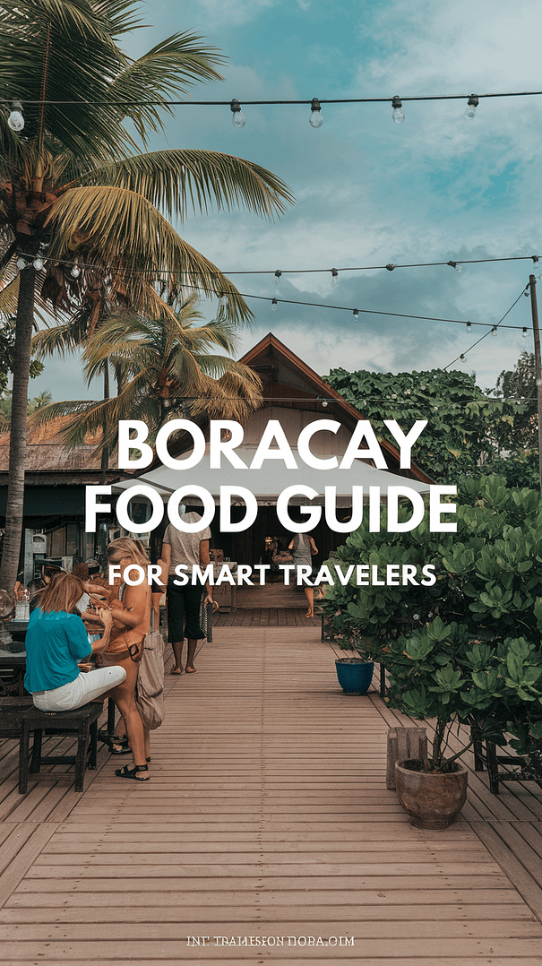Boracay Food Guide for Smart Travelers – A realistic-style image featuring large text overlay with a scenic and inviting presentation, designed to appeal to budget-conscious and savvy tourists exploring gastronomic experiences in Boracay.